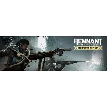 Remnant: From the Ashes - COMPLETE (STEAM КЛЮЧ) РФ+МИР
