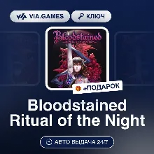 Bloodstained Ritual of the Night (Steam Ключ) РФ-СНГ-МИР + ПОДАРОК