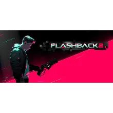 Flashback 2 * STEAM РОССИЯ АВТОДОСТАВКА 0% КАРТЫ