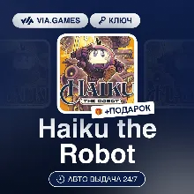 Haiku the Robot (Steam Ключ) РФ-СНГ-МИР + ПОДАРОК