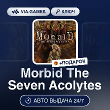 Morbid The Seven Acolytes (Steam Ключ) РФ-СНГ-МИР + ПОДАРОК