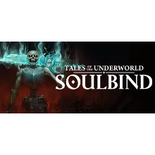 Soulbind: Tales Of The Underworld STEAM GIFT РОССИЯ