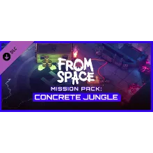From Space - Mission Pack: Concrete Jungle DLC STEAM