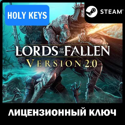 Lords of the Fallen 2023 / Deluxe (+4 DLC) STEAM КЛЮЧ - irongamers.ru
