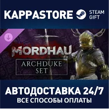 MORDHAU - Archduke Set DLC АВТОДОСТАВКА Steam Россия
