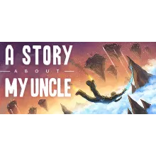 A Story About My Uncle 🚀 Смена данных 👑 Полный доступ