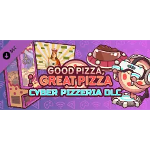 Хорошая пицца, отличная пицца - Набор Кибер Пиццерия АВТОДОСТАВКА STEAM GLOBAL МГН