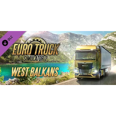Euro Truck Simulator 2 - West Balkans DLC - irongamers.ru