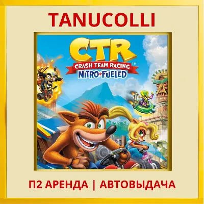 Crash Team Racing Nitro-Fueled (PS/PS4/PS5/RU) Rent 7 days - irongamers.ru