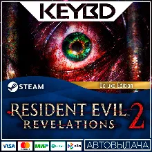 Resident Evil Revelations 2 Deluxe Edition · Steam RU · АВТО