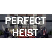 Perfect Heist АВТОДОСТАВКА STEAM GIFT РОССИЯ