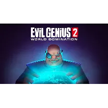 ⭐ Evil Genius 2: World Domination [Steam/Global]
