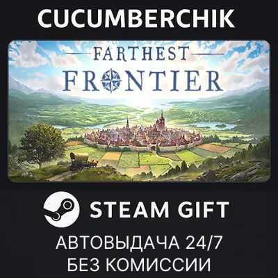 Farthest Frontier STEAM GIFT AUTO RU+МИР - irongamers.ru