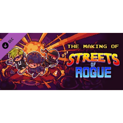 The Making of Streets of Rogue DLC STEAM РОССИЯ - irongamers.ru
