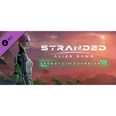 Stranded: Alien Dawn Robots and Guardians DLC - STEAM - irongamers.ru
