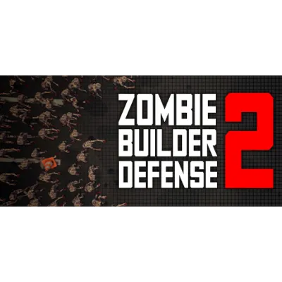 Zombie Builder Defense 2 (Steam Gift Россия) - irongamers.ru