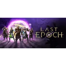 Last Epoch ⏰ Смена данных Полный доступ