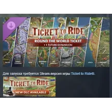 Ticket to Ride - Round the World Ticket STEAM РОССИЯ