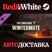 The Long Dark: WINTERMUTE DLC * STEAM АВТОДОСТАВКА