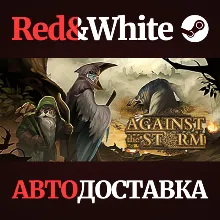 Against the Storm * STEAM RUSSIA🔥AUTODELIVERY