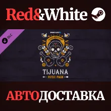 PAYDAY 2: Tijuana Music Pack DLC * STEAM АВТОДОСТАВКА