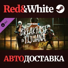 PAYDAY 2: Breakfast in Tijuana Heist DLC * STEAM RU