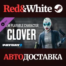 PAYDAY 2: Clover Character Pack DLC * STEAM RU