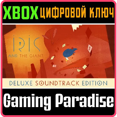 IRIS AND THE GIANT DELUXE SOUNDTRACK EDITION XBOX КЛЮЧ - irongamers.ru