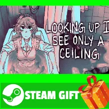⭐ ВСЕ СТРАНЫ⭐ Looking Up I See Only A Ceiling STEAM
