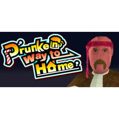 Drunken way to Home * STEAM RU AUTO 0%