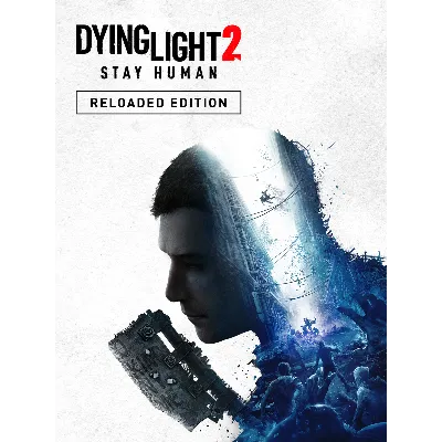 Dying Light 2 Stay Human: Reloaded Edition Steam RU - irongamers.ru