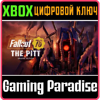 FALLOUT 76: THE PITT DELUXE EDITION XBOX ONE/X|S КЛЮЧ - irongamers.ru