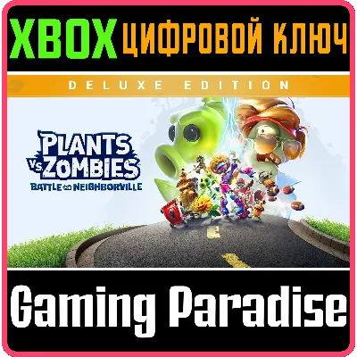 PLANTS VS. ZOMBIES: BATTLE NEIGHBORVILLE DELUXE XBOX - irongamers.ru