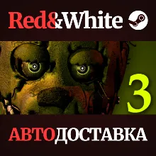 Five Nights at Freddy's 3 * STEAM РОССИЯ АВТОДОСТАВКА