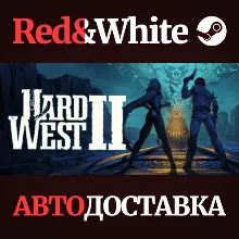 Hard West 2 * STEAM РОССИЯ АВТОДОСТАВКА