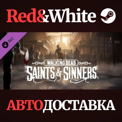 The Walking Dead: Saints & Sinners - Tourist Edition Up - irongamers.ru