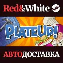 PlateUp! * STEAM РОССИЯ АВТОДОСТАВКА
