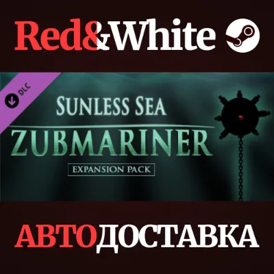 Sunless Sea - Zubmariner DLC * STEAM АВТОДОСТАВКА - irongamers.ru