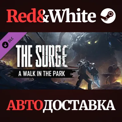 The Surge - A Walk in the Park DLC * STEAM RU - irongamers.ru