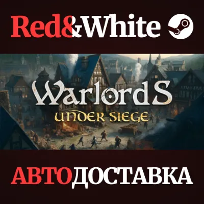 Warlords Under Siege * STEAM РОССИЯ АВТОДОСТАВКА - irongamers.ru