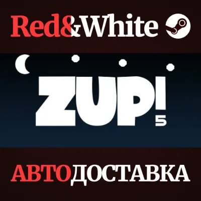 Zup! 5 * STEAM РОССИЯ АВТОДОСТАВКА - irongamers.ru