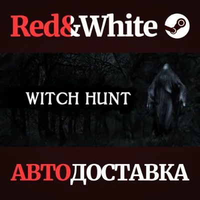 Witch Hunt * STEAM РОССИЯ АВТОДОСТАВКА - irongamers.ru