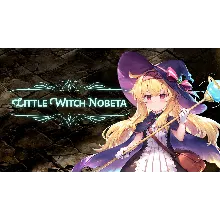 Little Witch Nobeta PS4 / PS5 ТУРЦИЯ