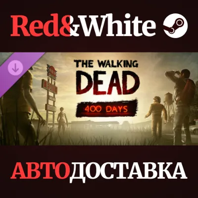 The Walking Dead: 400 Days DLC * STEAM АВТОДОСТАВКА - irongamers.ru
