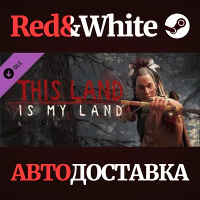 This Land Is My Land Founders Edition DLC * STEAM RU - irongamers.ru