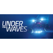 Under The Waves STEAM КЛЮЧ РОССИЯ+СНГ | РУССКИЙ ЯЗЫК