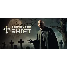Graveyard Shift АВТОДОСТАВКА STEAM GIFT РОССИЯ