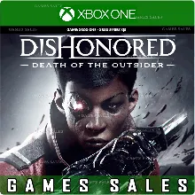 DISHONORED: DEATH OF THE OUTSIDER XBOX ONE|XS КЛЮЧ