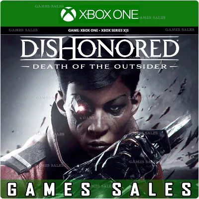 DISHONORED: DEATH OF THE OUTSIDER XBOX ONE|XS КЛЮЧ