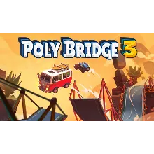 Poly Bridge 3 | Steam РУ+UA+KZ+СНГ